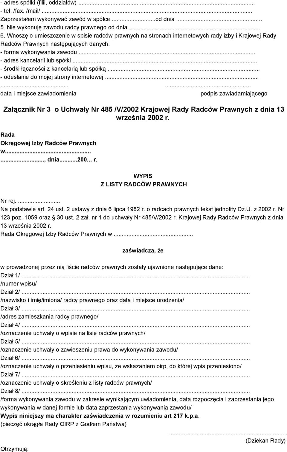 .. - środki łączności z kancelarią lub spółką... - odesłanie do mojej strony internetowej.