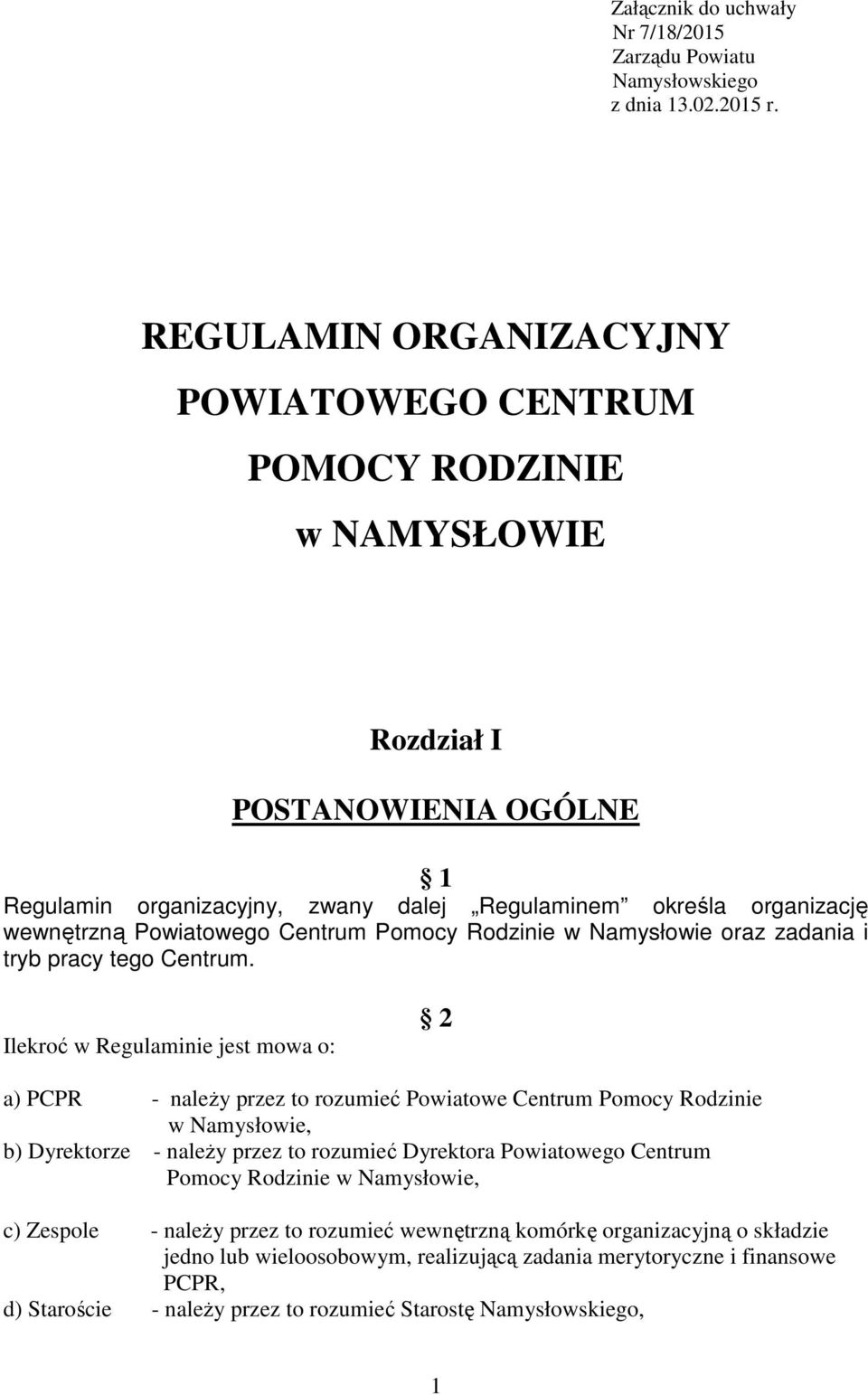 Centrum Pomocy Rodzinie w Namysłowie oraz zadania i tryb pracy tego Centrum.