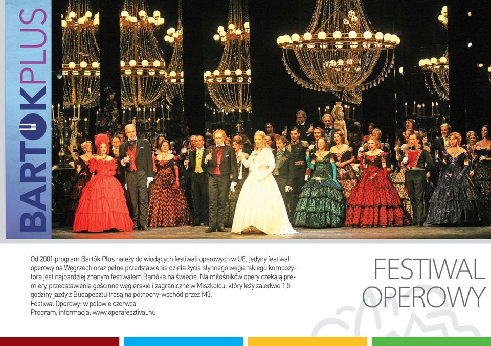Na miłośników opery czekają premiery, przedstawienia gościnne węgierskie i zagraniczne w Miszkolcu, który leży zaledwie 1,5