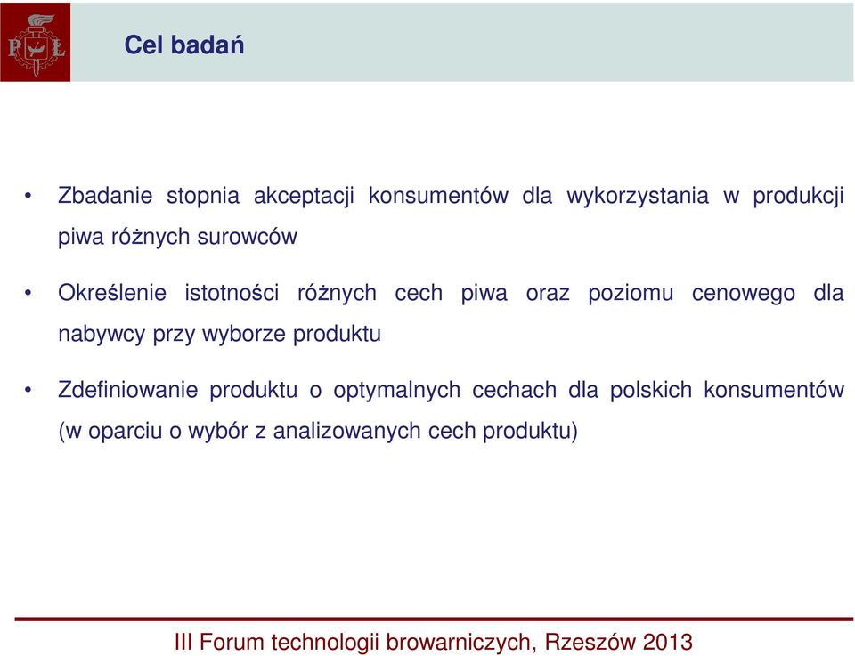 cenowego dla nabywcy przy wyborze produktu Zdefiniowanie produktu o optymalnych