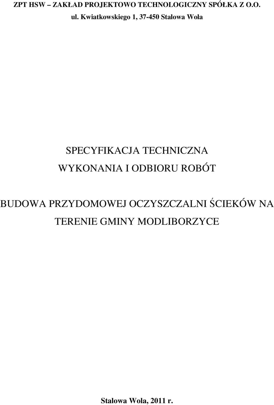 TECHNICZNA WYKONANIA I ODBIORU ROBÓT BUDOWA PRZYDOMOWEJ