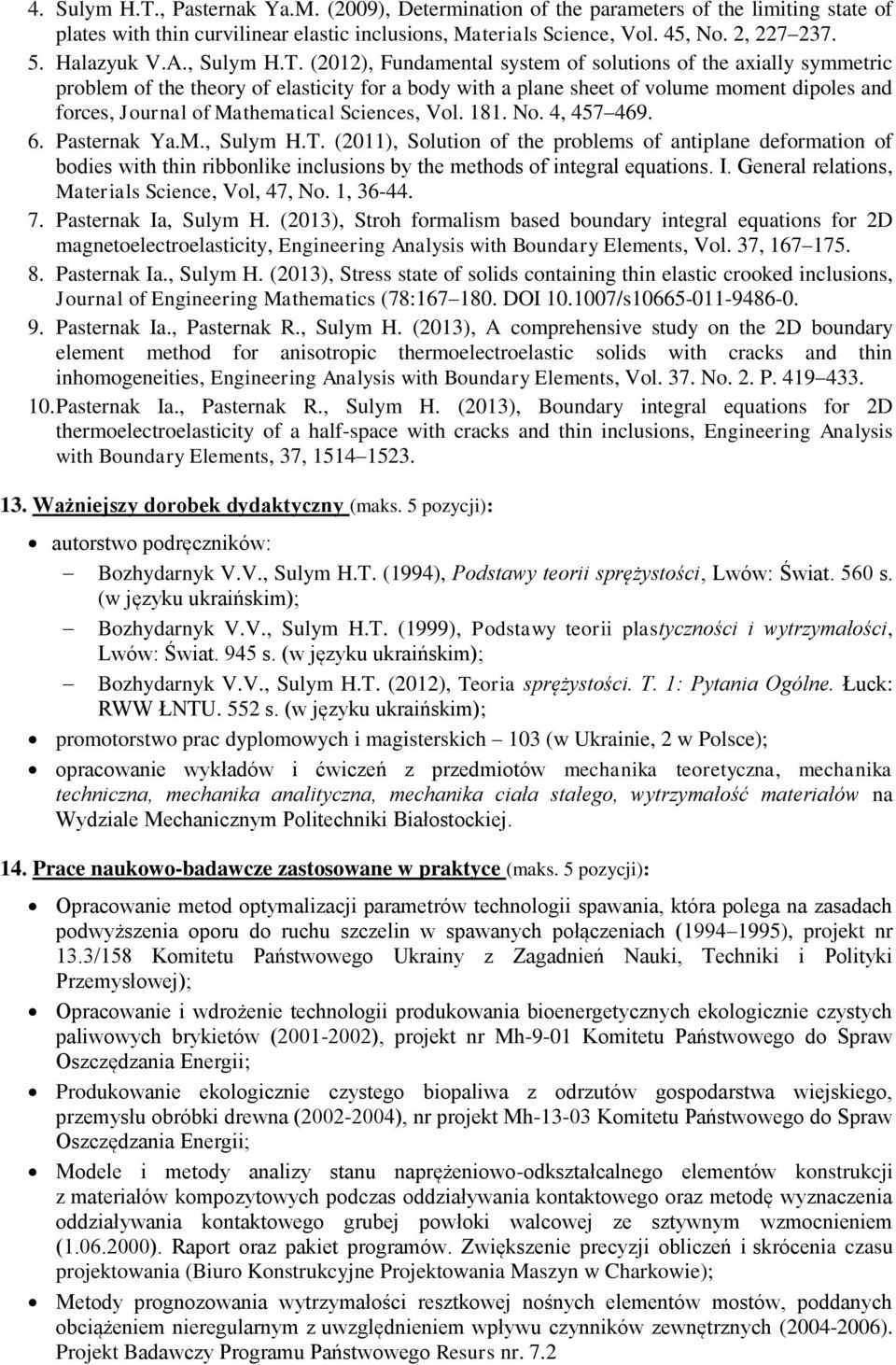 (2012), Fundamental system of solutions of the axially symmetric problem of the theory of elasticity for a body with a plane sheet of volume moment dipoles and forces, Journal of Mathematical