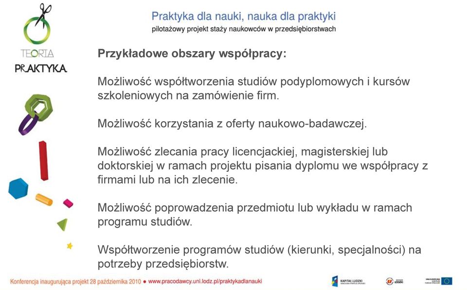 Możliwość zlecania pracy licencjackiej, magisterskiej lub doktorskiej w ramach projektu pisania dyplomu we współpracy z