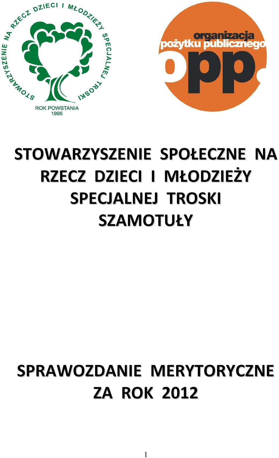 SPECJALNEJ TROSKI SZAMOTUŁY