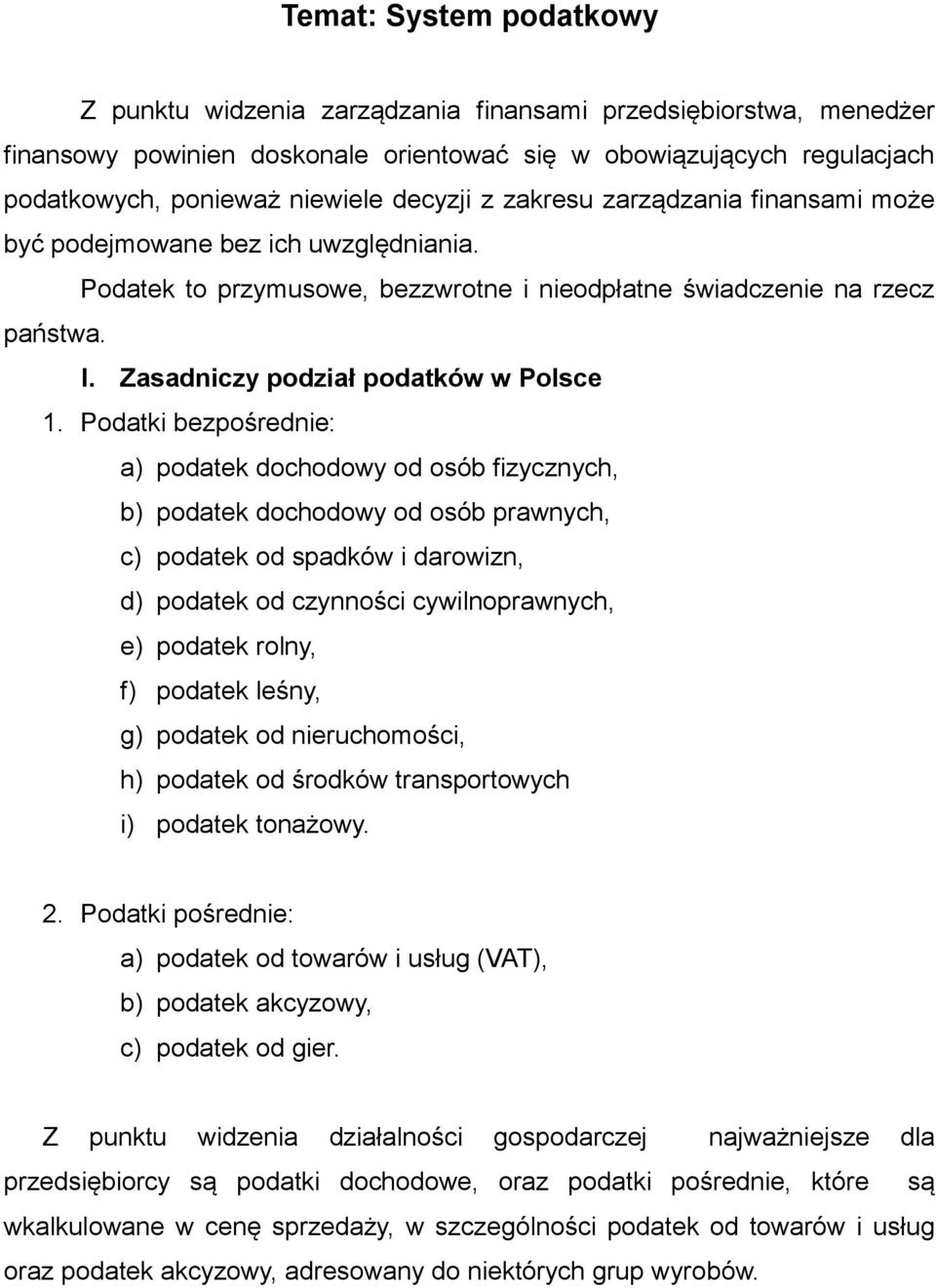 Zasadniczy podział podatków w Polsce 1.