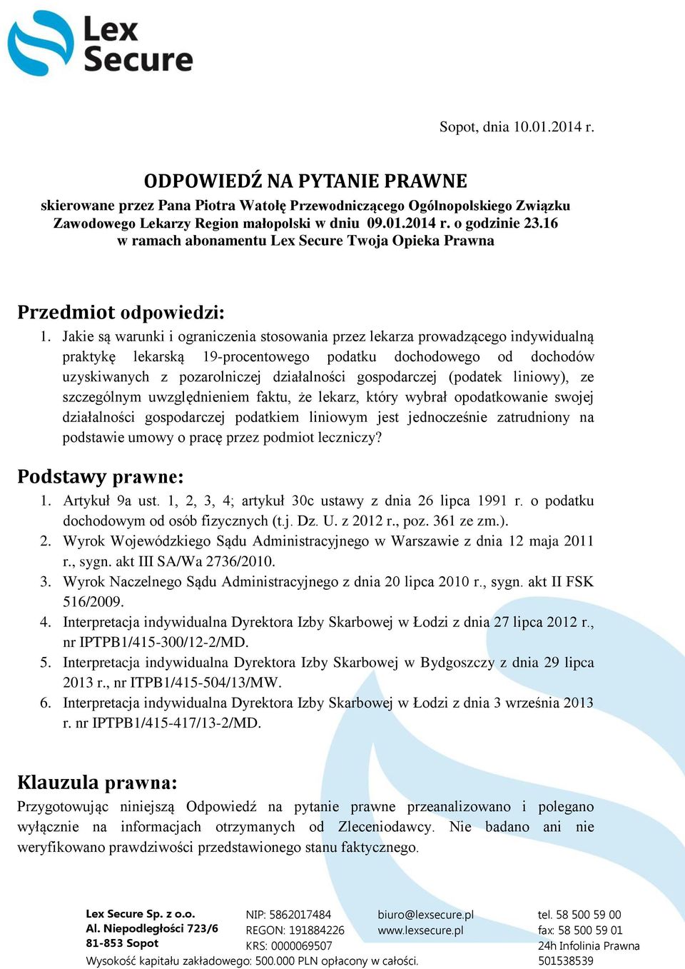 Jakie są warunki i ograniczenia stosowania przez lekarza prowadzącego indywidualną praktykę lekarską 19-procentowego podatku dochodowego od dochodów uzyskiwanych z pozarolniczej działalności