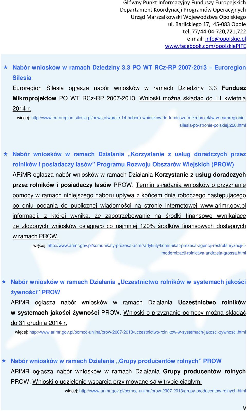 html Nabór wniosków w ramach Działania Korzystanie z usług doradczych przez rolników i posiadaczy lasów Programu Rozwoju Obszarów Wiejskich (PROW) ARiMR ogłasza nabór wniosków w ramach Działania