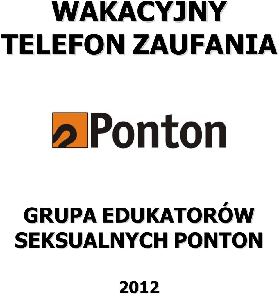 GRUPA EDUKATORÓW