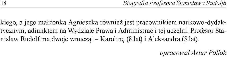 Wydziale Prawa i Administracji tej uczelni.