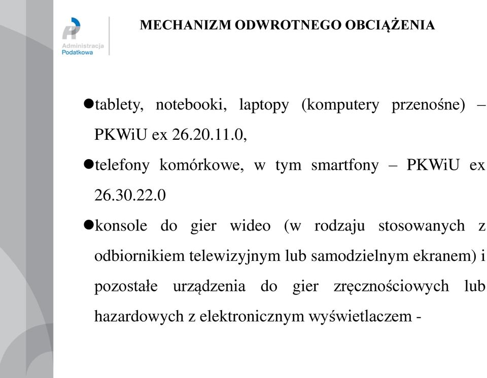 0 konsole do gier wideo (w rodzaju stosowanych z odbiornikiem telewizyjnym lub