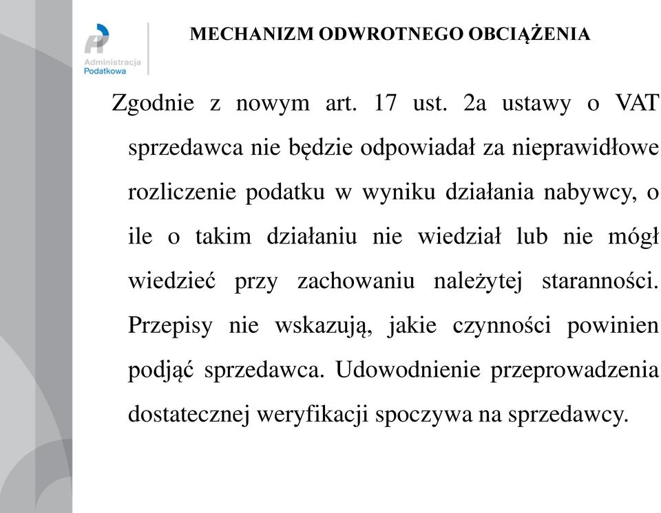 nabywcy, o ile o takim działaniu nie wiedział lub nie mógł wiedzieć przy zachowaniu należytej