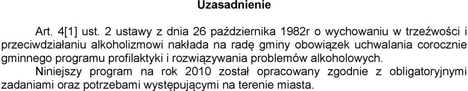 alkoholizmowi nakłada na radę gminy obowiązek uchwalania corocznie gminnego programu