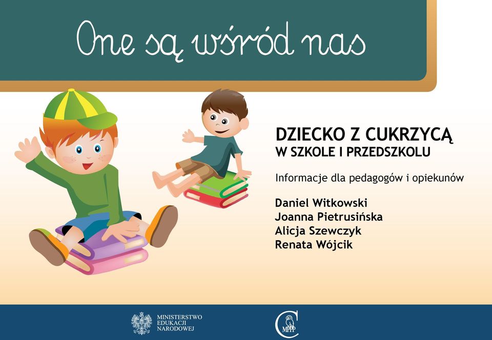 pedagogów i opiekunów Daniel Witkowski