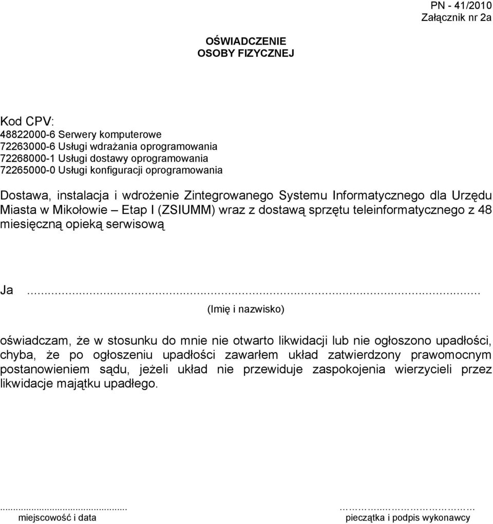 teleinformatycznego z 48 miesięczną opieką serwisową Ja.