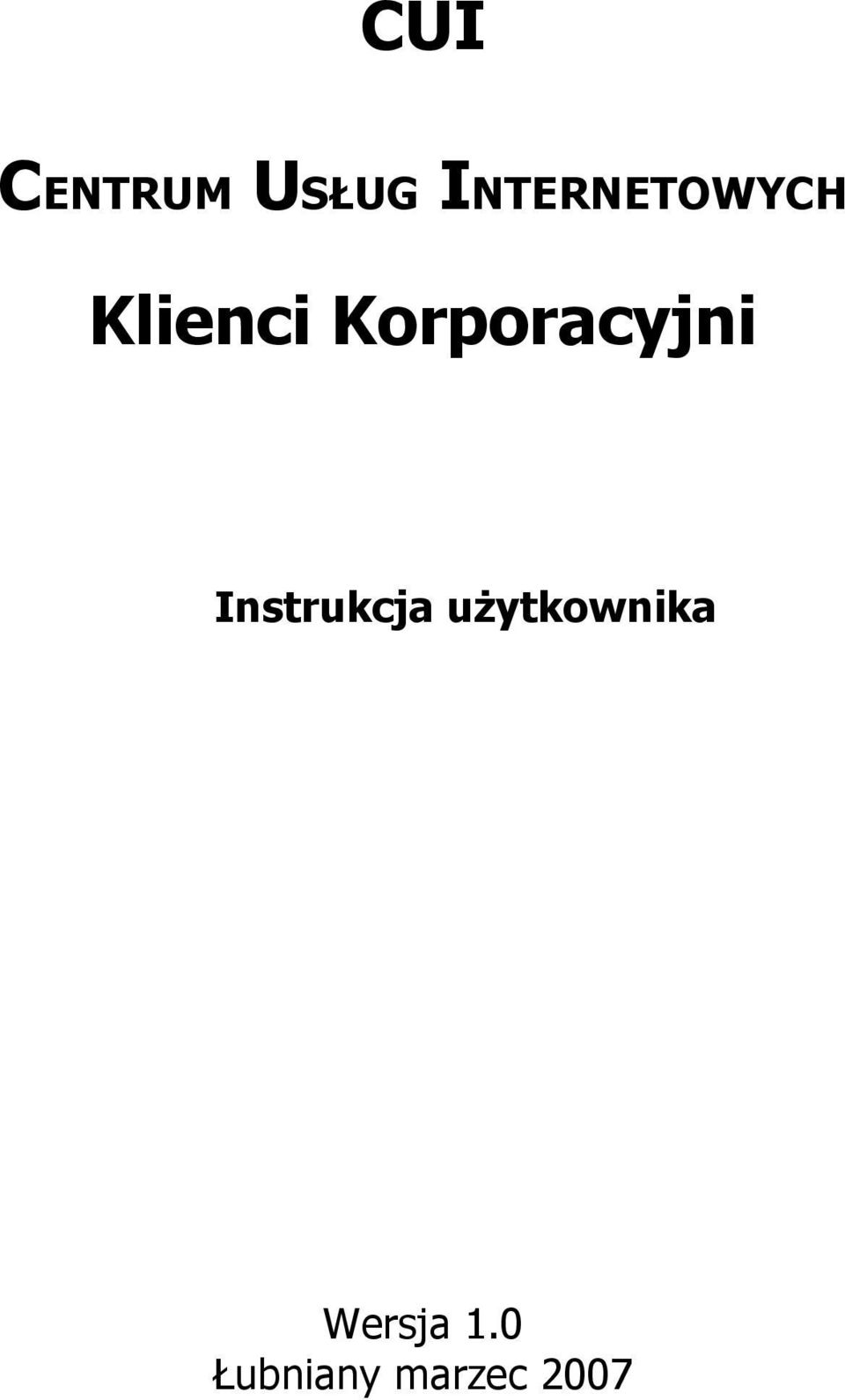 Korporacyjni Instrukcja