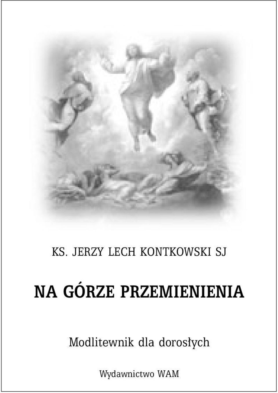 PRZEMIENIENIA