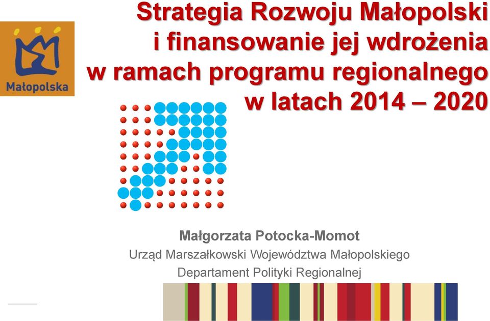 2014 2020 Małgorzata Potocka-Momot Urząd