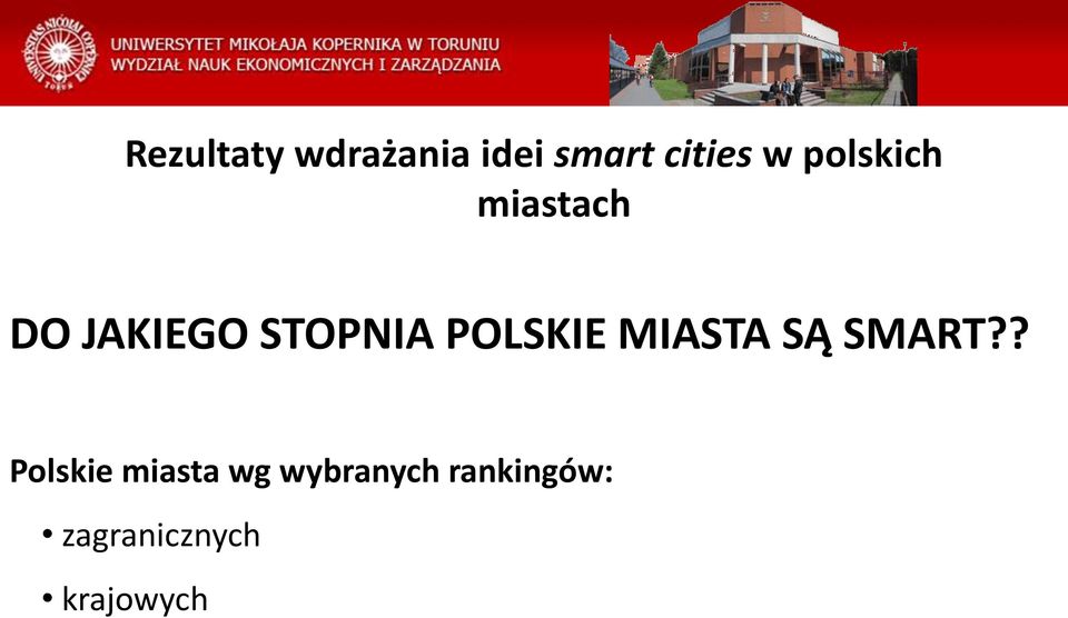 POLSKIE MIASTA SĄ SMART?