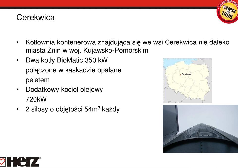 Kujawsko-Pomorskim Dwa kotły BioMatic 350 kw połączone w