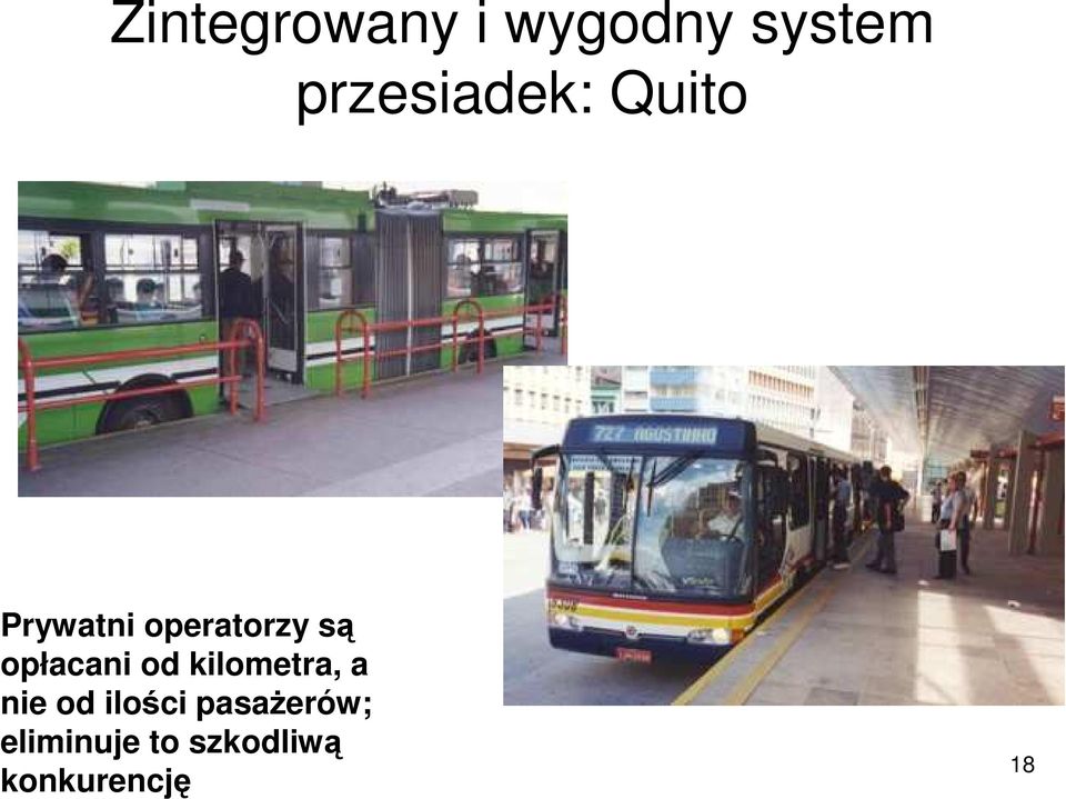 od kilometra, a nie od ilości pasaŝerów;