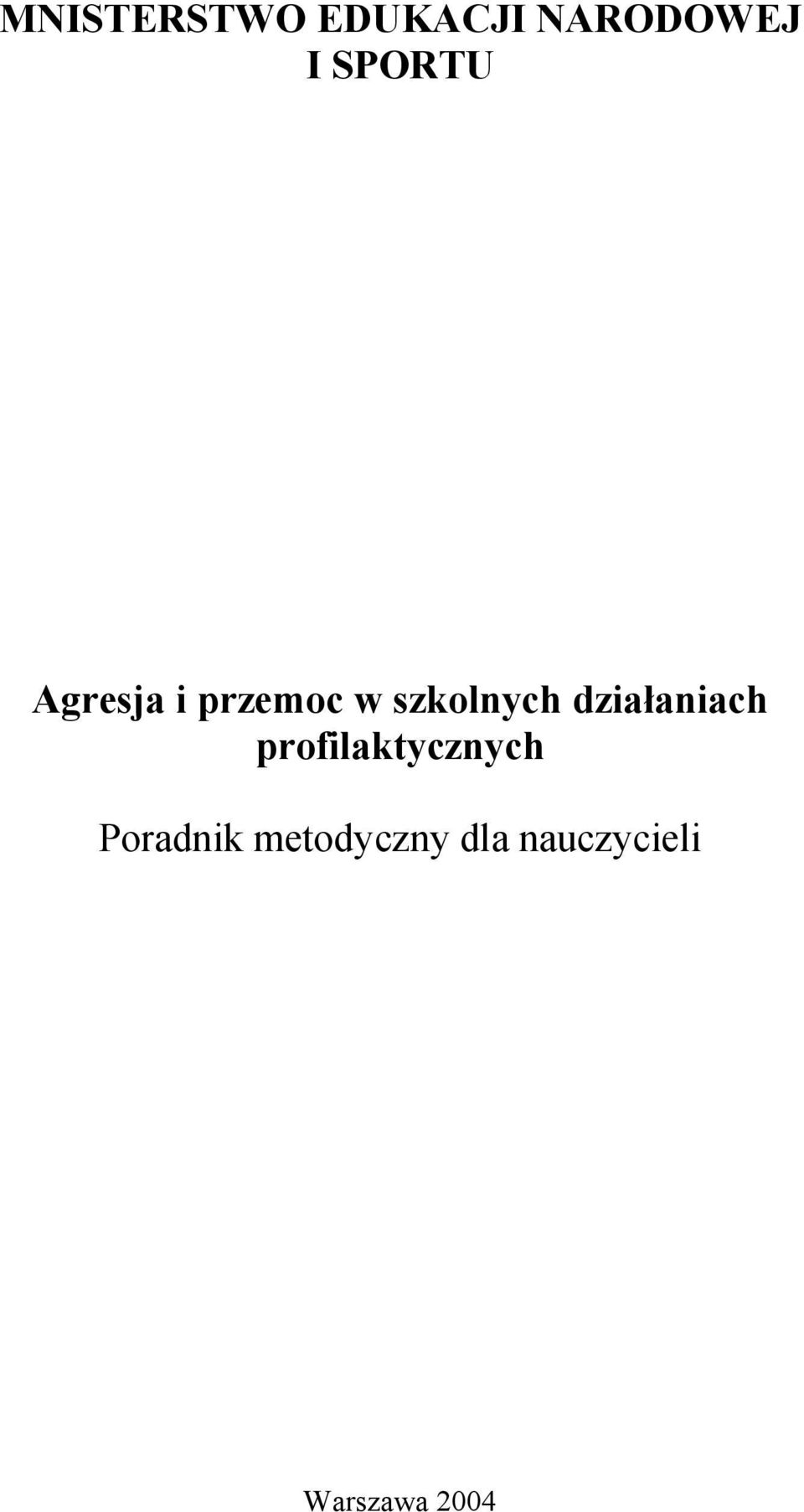 działaniach profilaktycznych