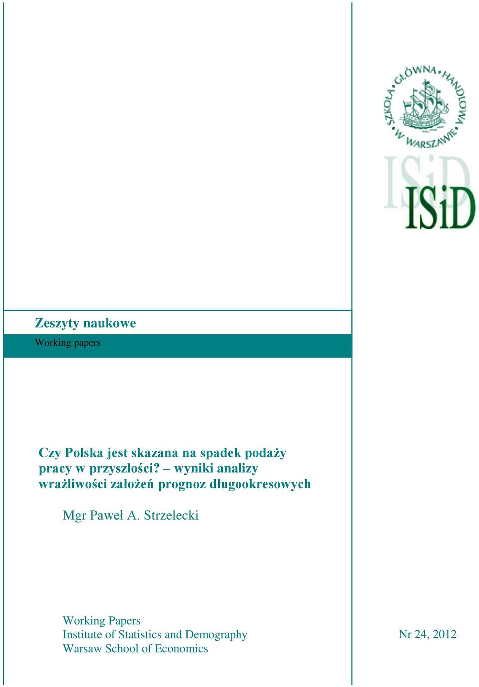 wyniki analizy wrażliwości założeń prognoz długookresowych Mgr