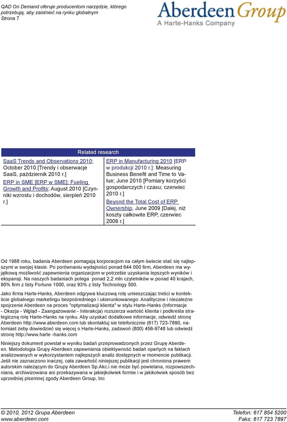 ]: Measuring Business Benefi t and Time to Value; June 2010 [Pomiary korzyści gospodarczych i czasu; czerwiec 2010 r.