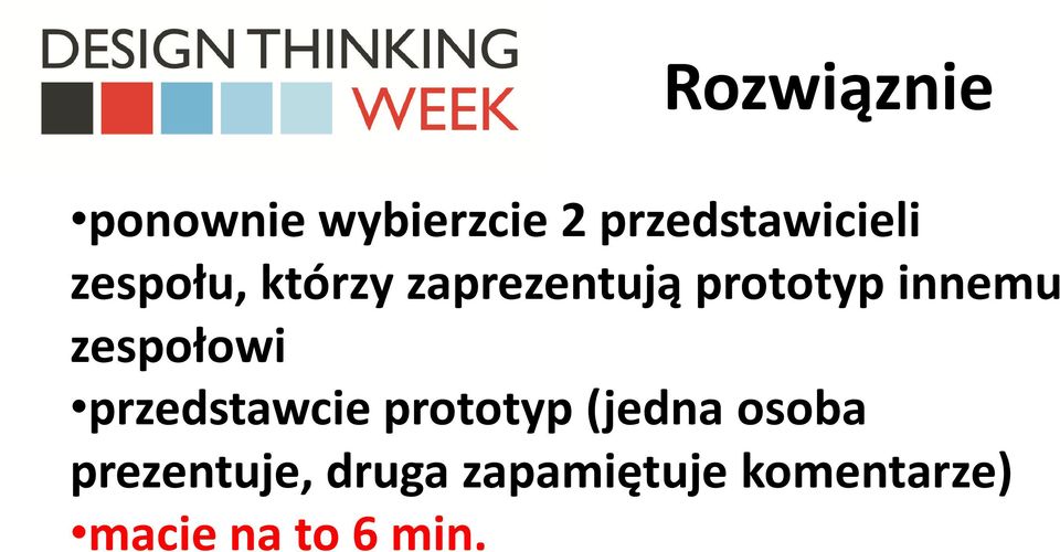 zespołowi przedstawcie prototyp (jedna osoba