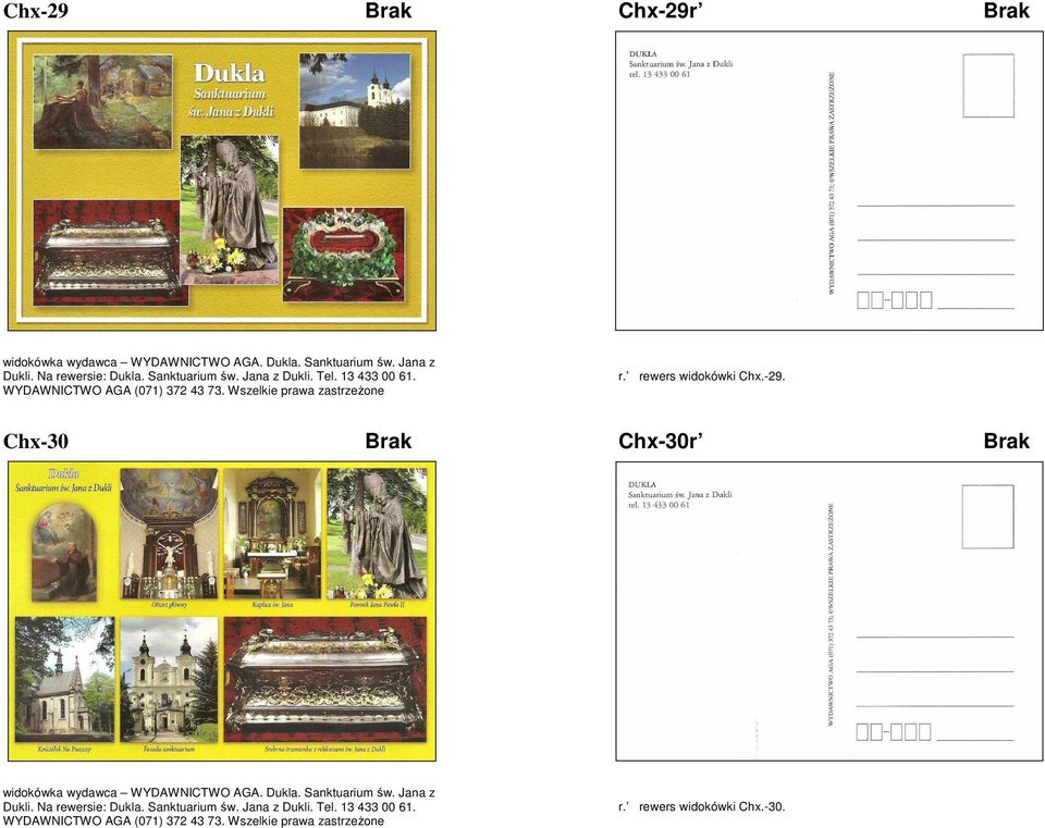 rewers widokówki Chx.-29. Chx-30 Brak Chx-30r Brak widokówka wydawca WYDAWNICTWO AGA. Dukla. Sanktuarium św. Jana z Dukli.