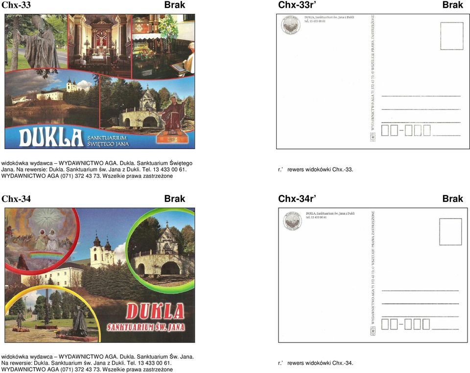 rewers widokówki Chx.-33. Chx-34 Brak Chx-34r Brak widokówka wydawca WYDAWNICTWO AGA. Dukla. Sanktuarium Św. Jana.