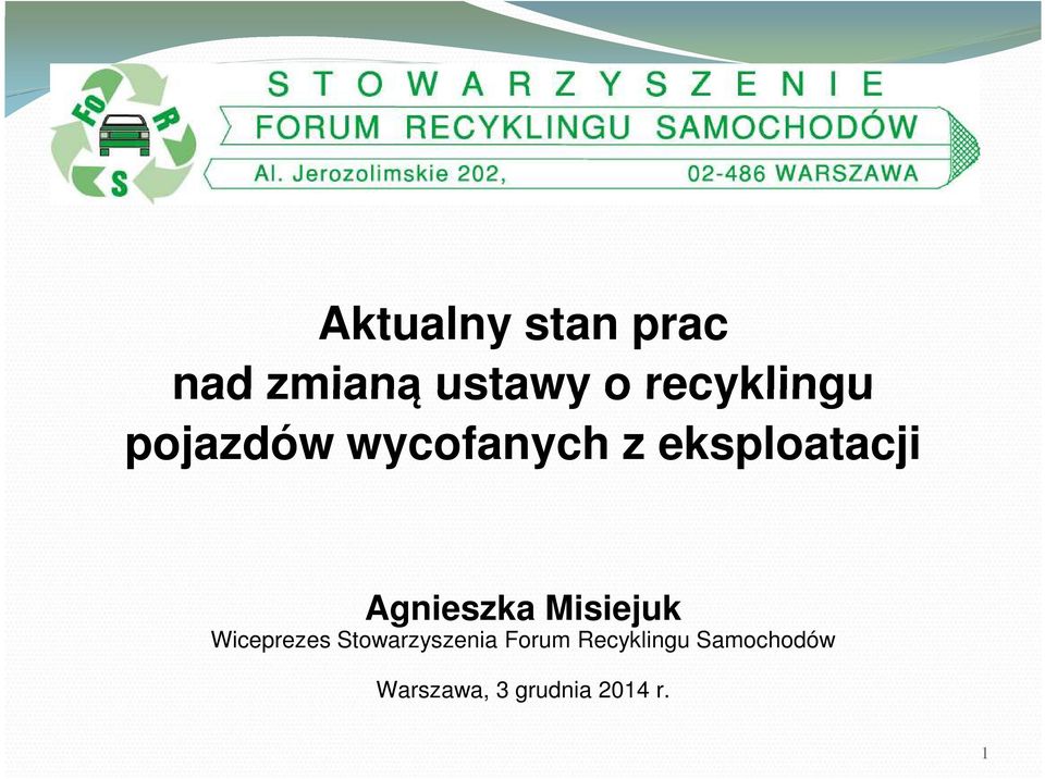 Agnieszka Misiejuk Wiceprezes Stowarzyszenia