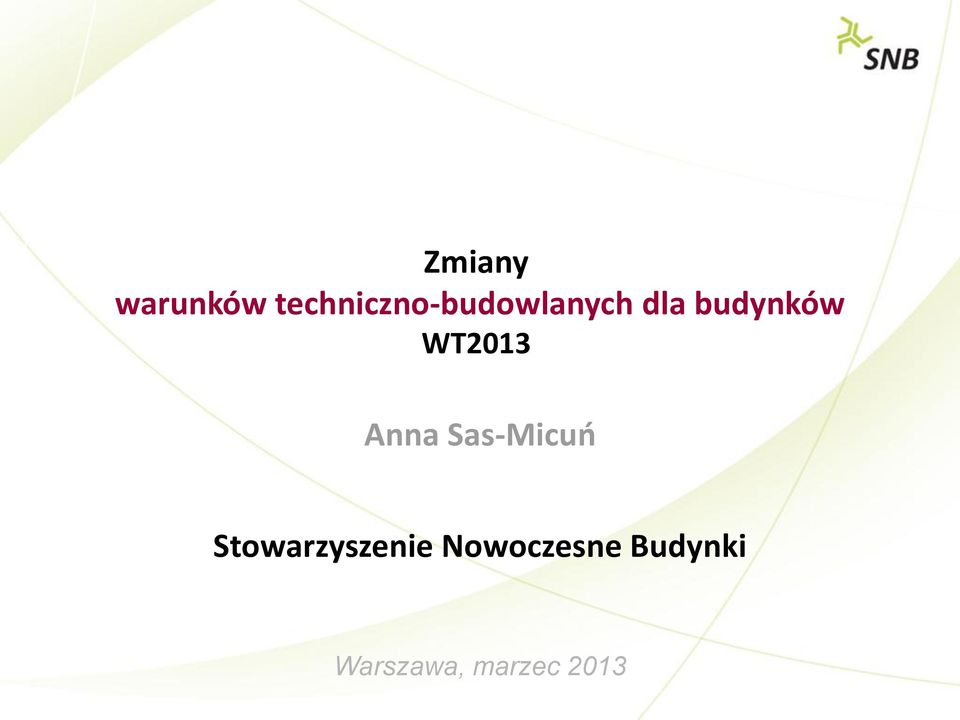 budynków WT2013 Anna Sas-Micuń