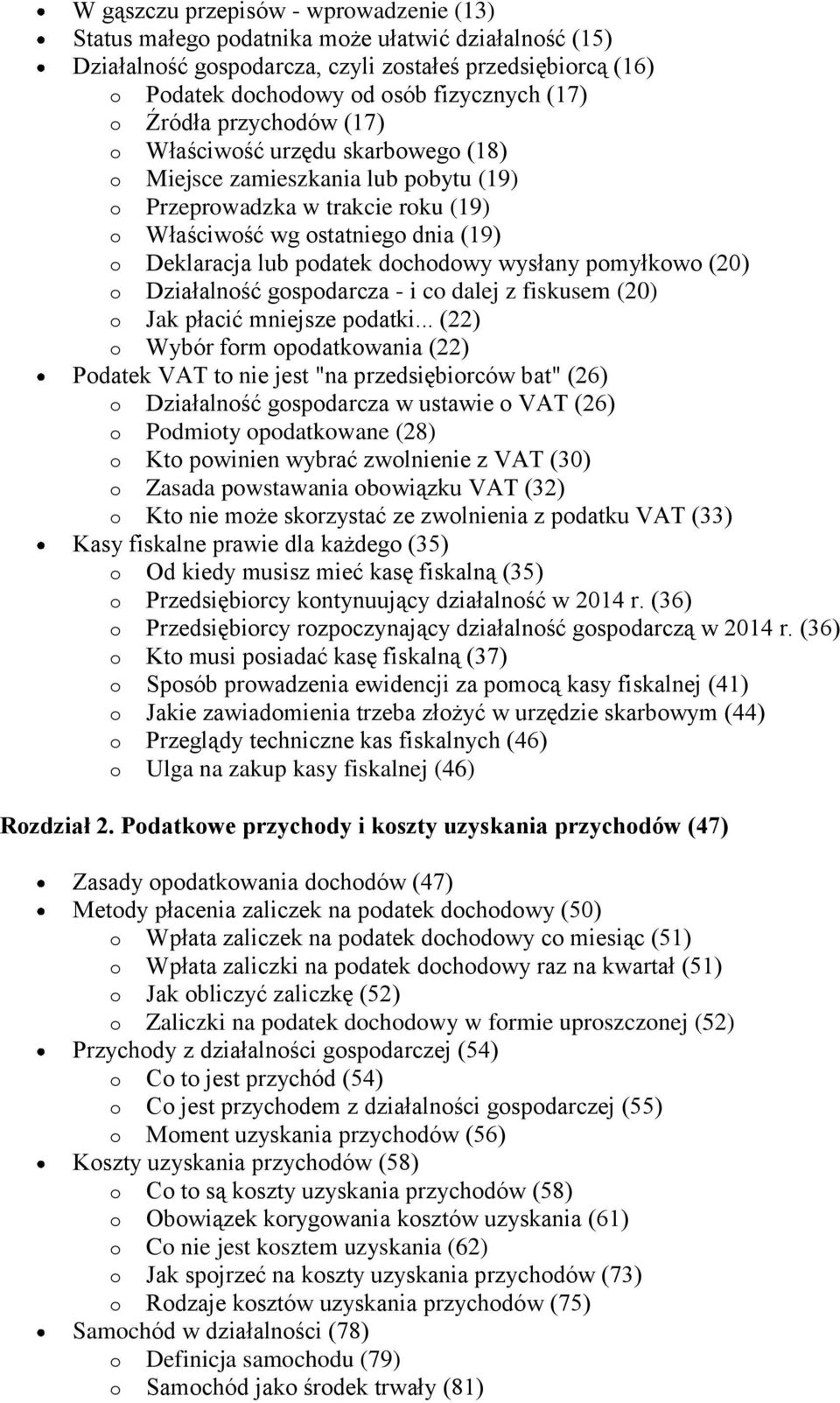 dochodowy wysłany pomyłkowo (20) o Działalność gospodarcza - i co dalej z fiskusem (20) o Jak płacić mniejsze podatki.