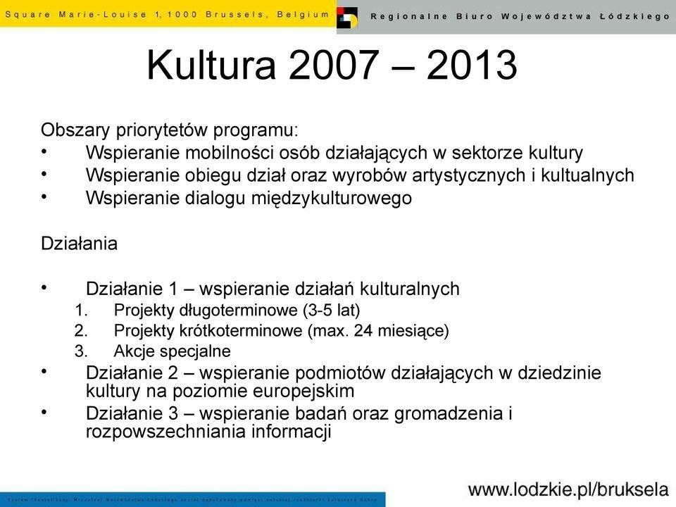 2. 3. Projekty długoterminowe (3-5 lat) Projekty krótkoterminowe (max.