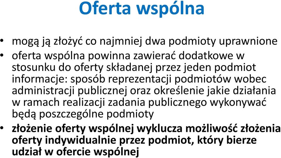 publicznej oraz określenie jakie działania w ramach realizacji zadania publicznego wykonywać będą poszczególne