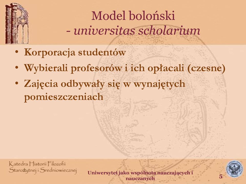 profesorów i ich opłacali (czesne)