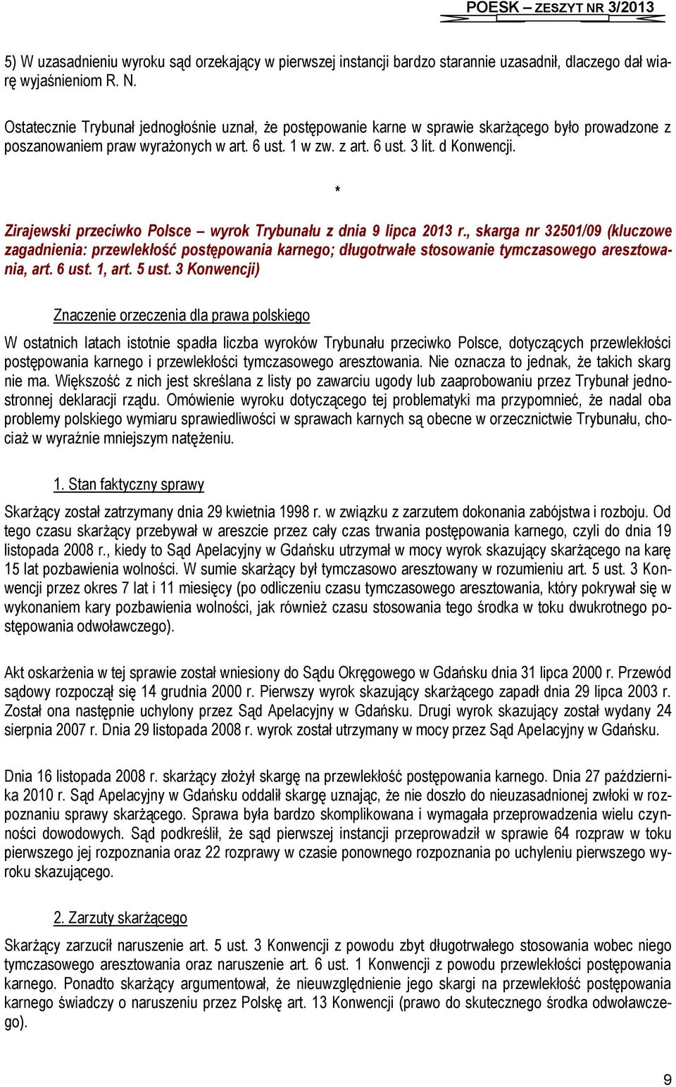 * Zirajewski przeciwko Polsce wyrok Trybunału z dnia 9 lipca 2013 r.