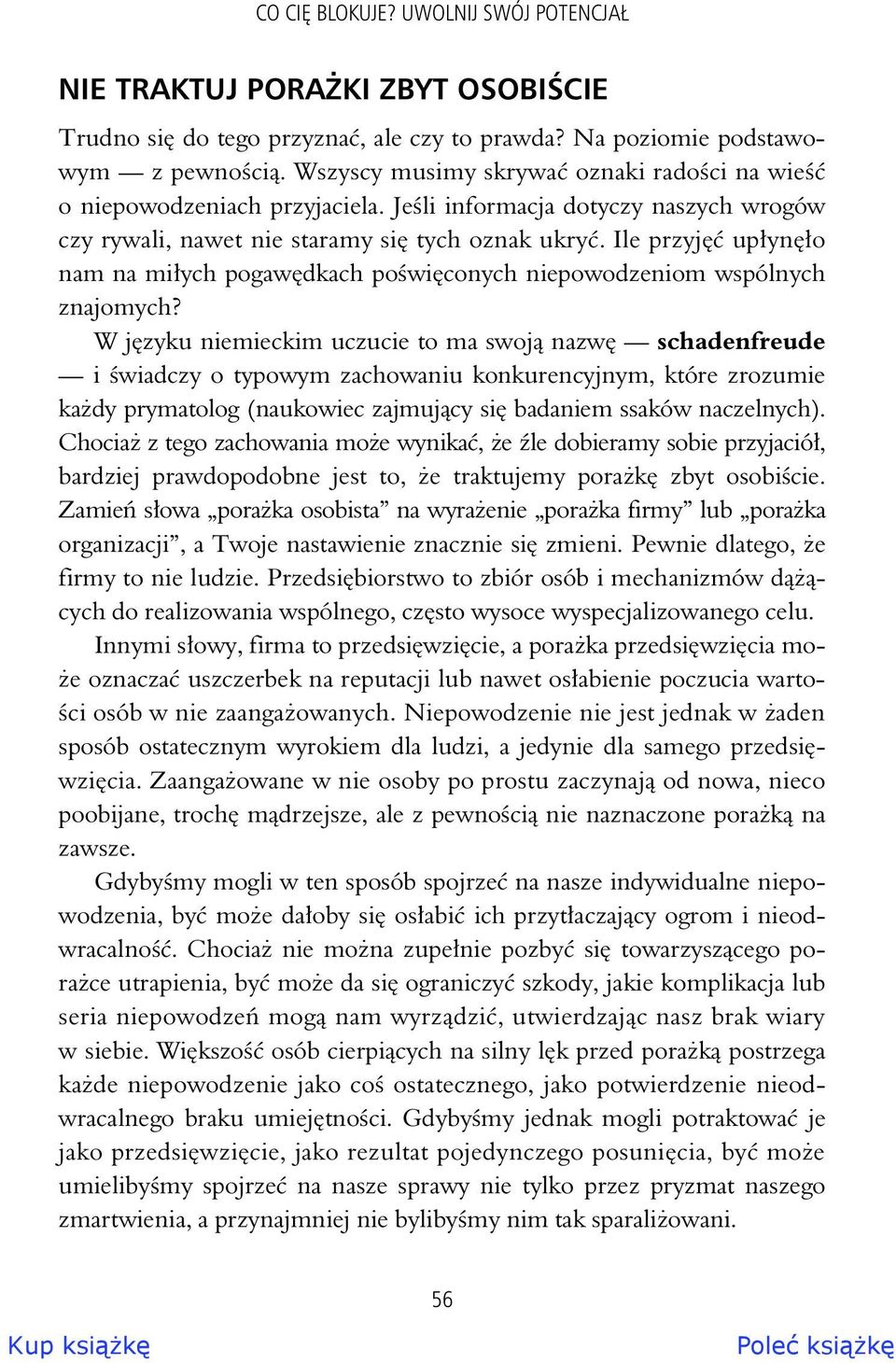 Ile przyj up yn o nam na mi ych pogaw dkach po wi conych niepowodzeniom wspólnych znajomych?