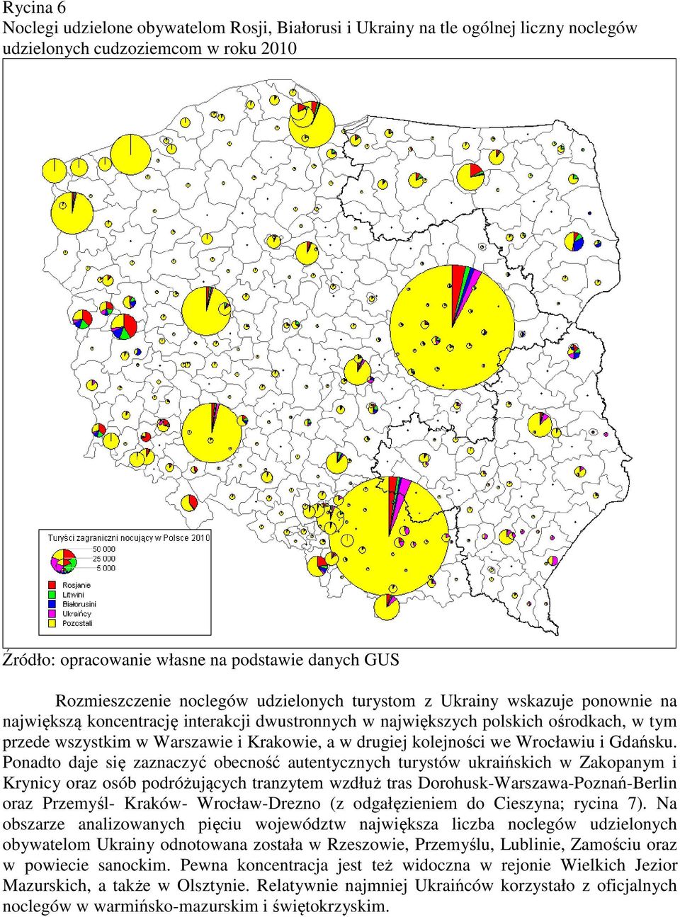 drugiej kolejności we Wrocławiu i Gdańsku.