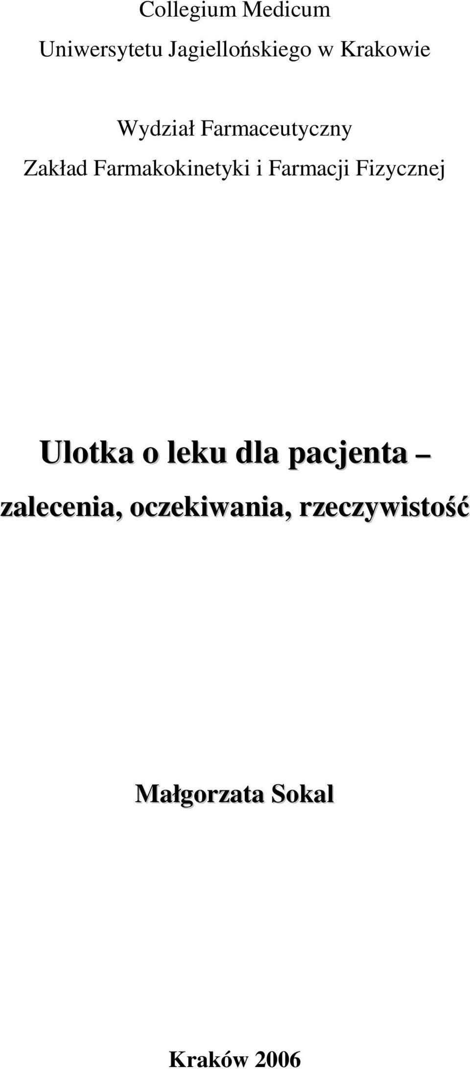 Farmakokinetyki i Farmacji Fizycznej Ulotka o leku