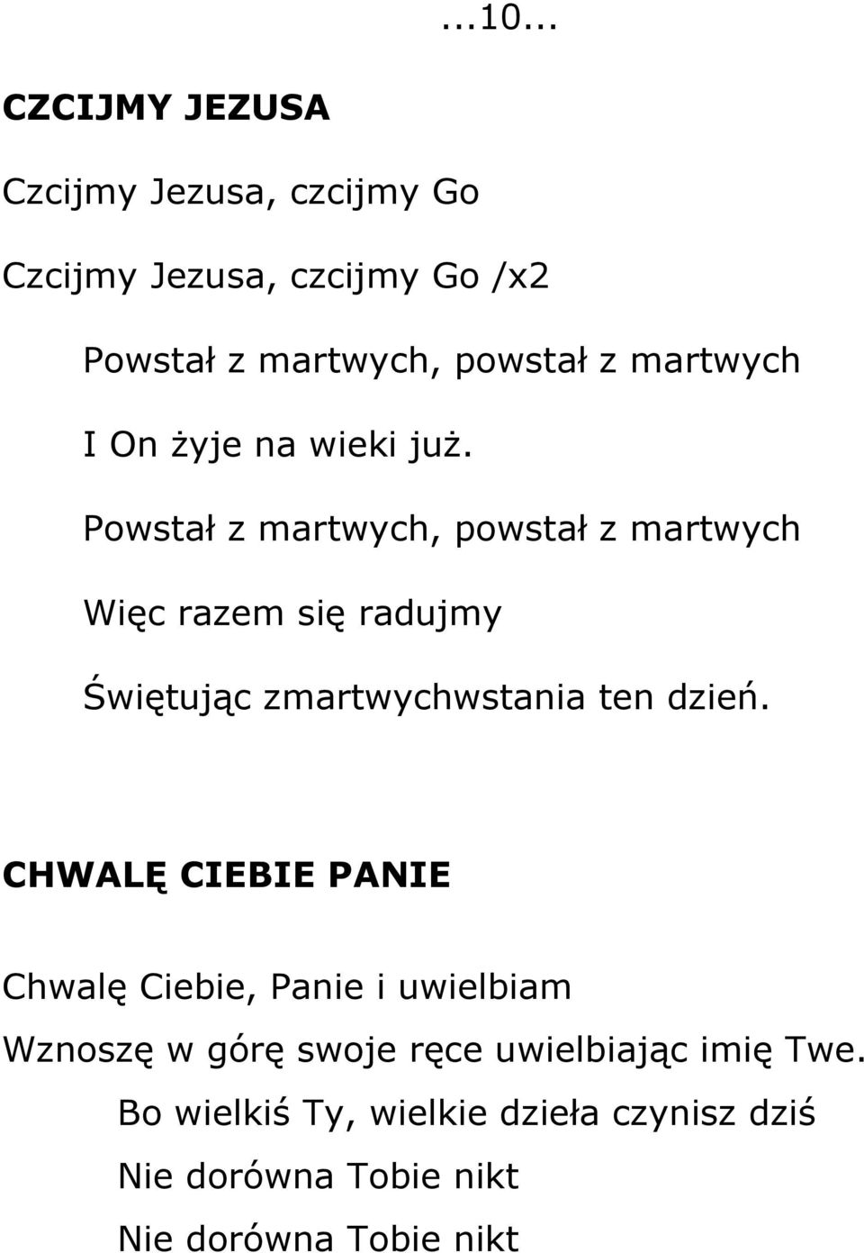 martwych I On żyje na wieki już.