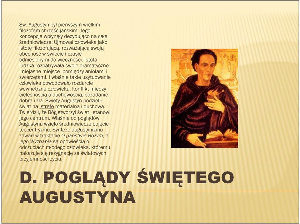 Istota ludzka rozpatrywała swoje dramatyczne i niejasne miejsce pomiędzy aniołami i zwierzętami.
