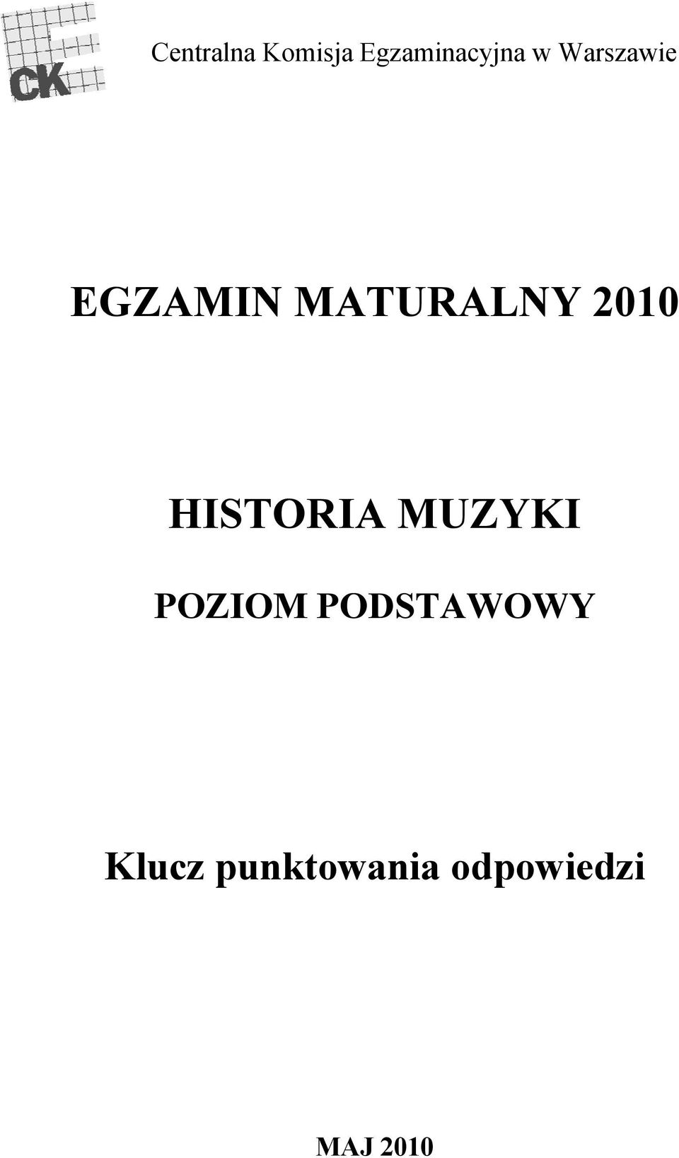 HISTORIA MUZYKI POZIOM PODSTAWOWY