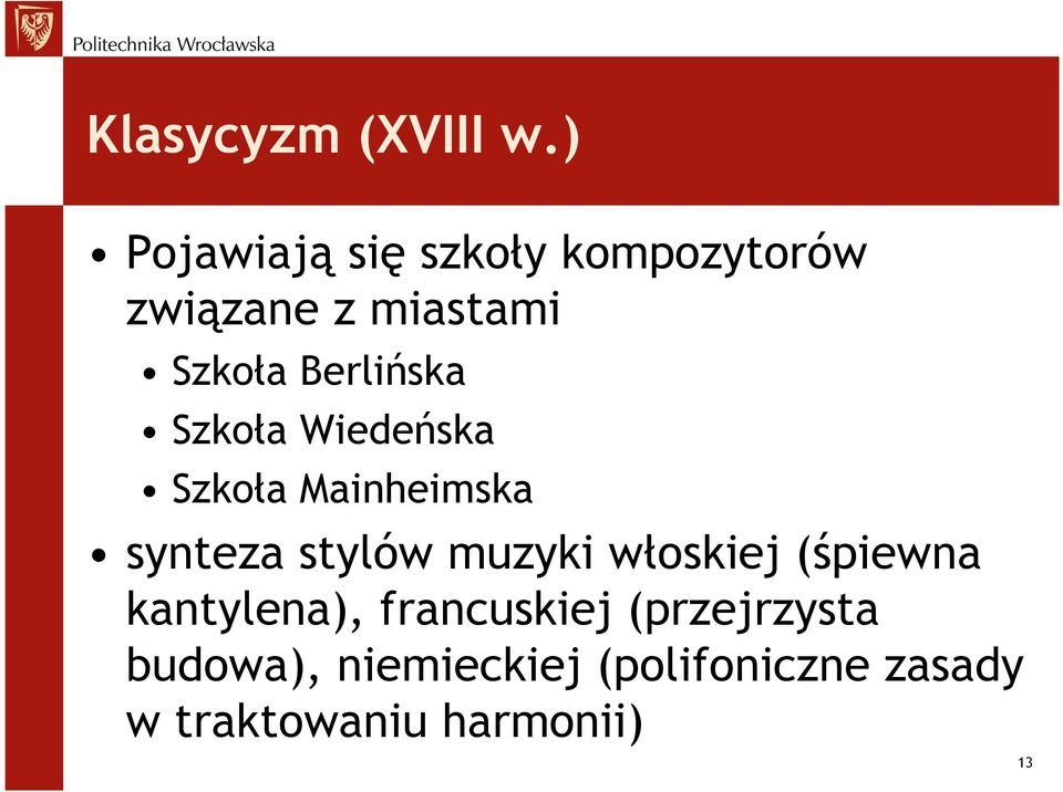 Berlińska Szkoła Wiedeńska Szkoła Mainheimska synteza stylów muzyki