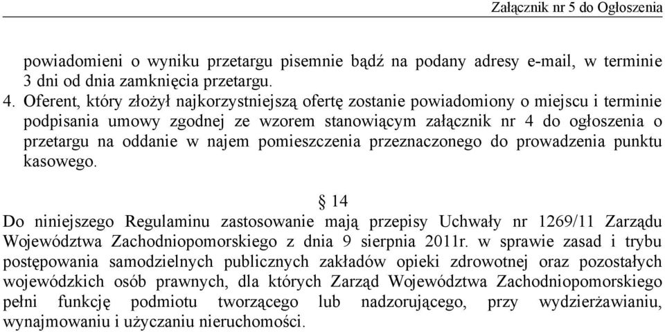 pomieszczenia przeznaczonego do prowadzenia punktu kasowego.