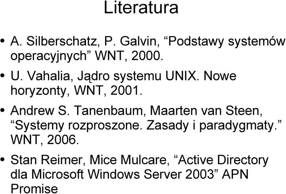 Tanenbaum, Maarten van Steen, Systemy rozproszone. Zasady i paradygmaty.