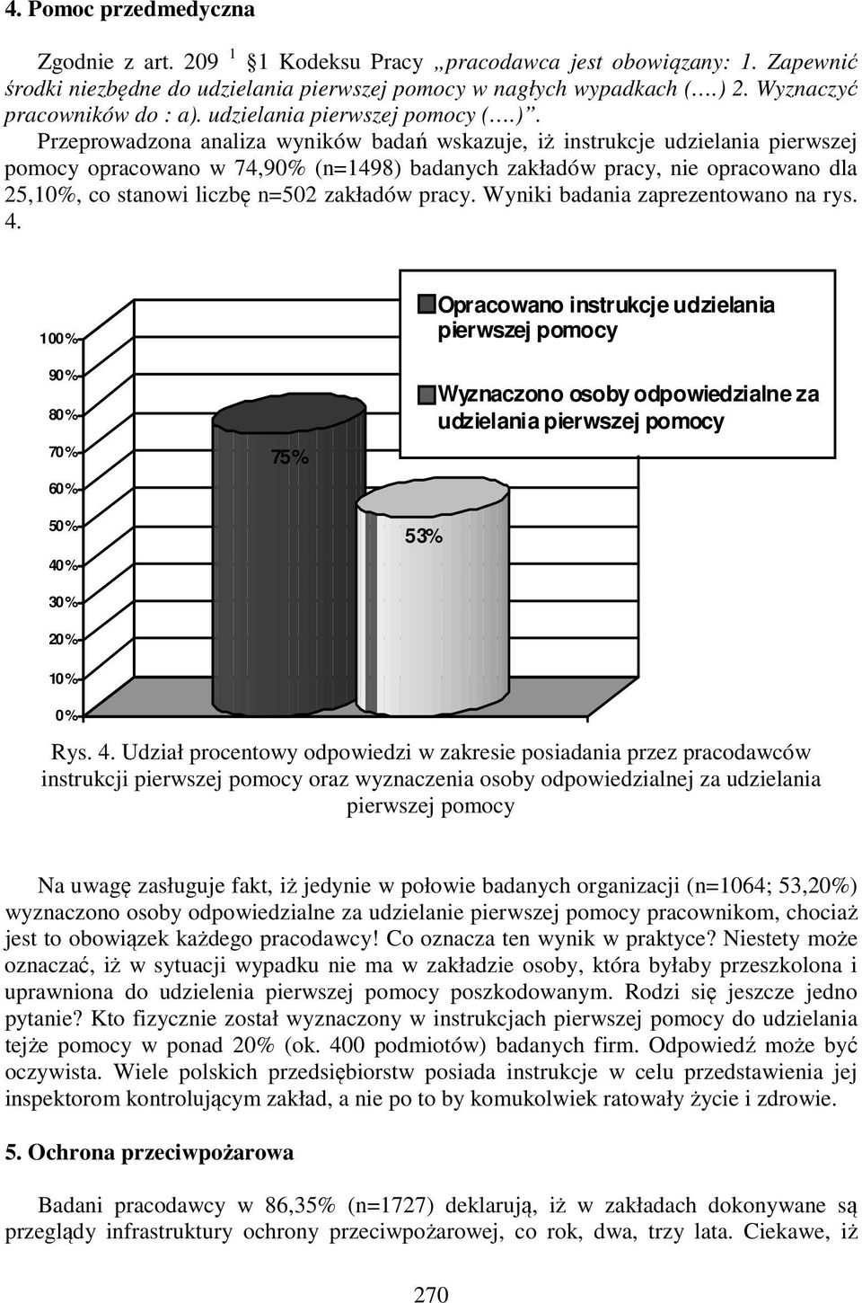 udzielania pierwszej pomocy (.).