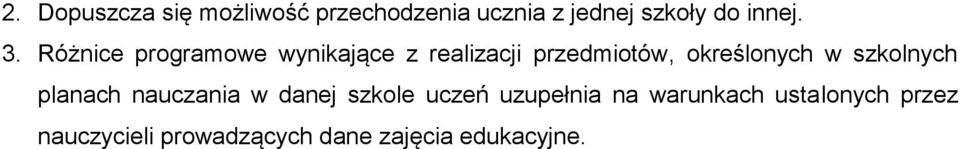 Różnice programowe wynikające z realizacji przedmiotów, określonych w