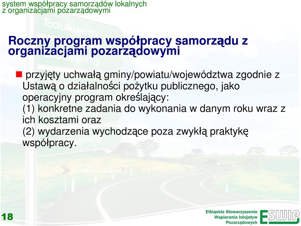 operacyjny program określający: (1) konkretne zadania do wykonania w danym roku