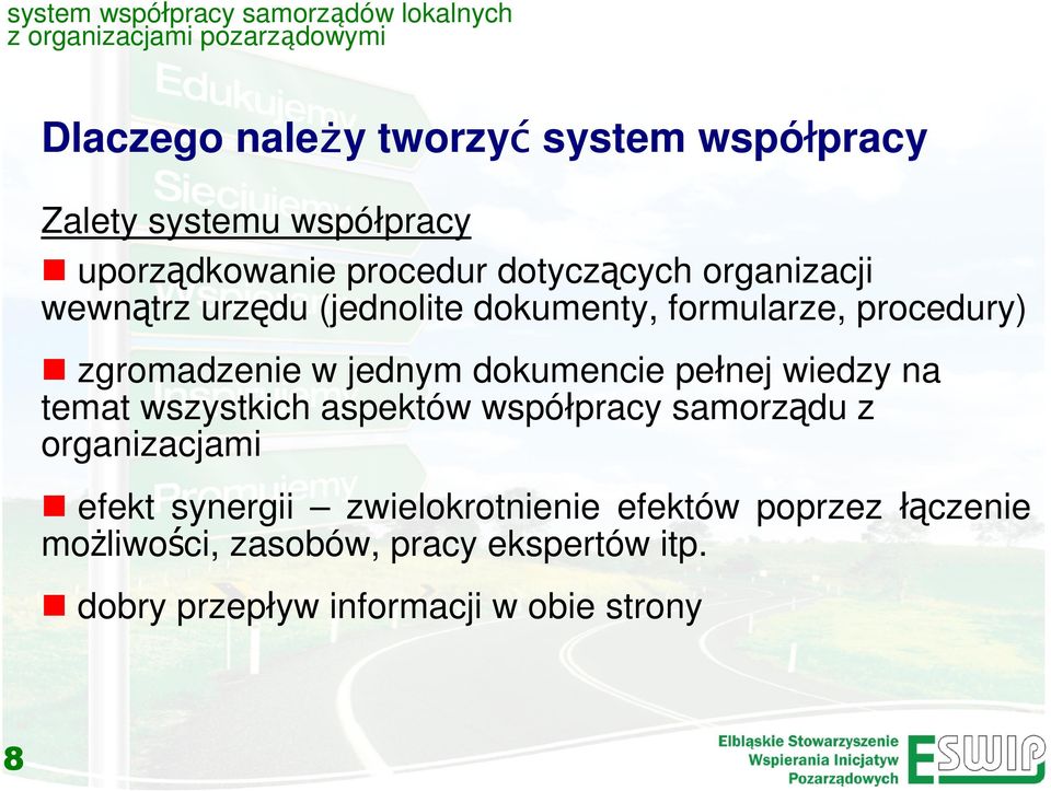 pełnej wiedzy na temat wszystkich aspektów współpracy samorządu z organizacjami efekt synergii